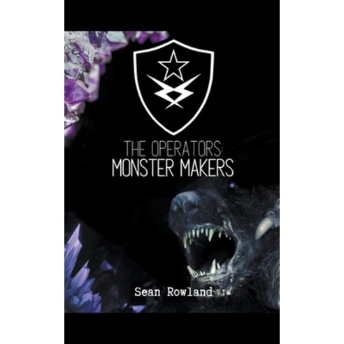 (영문도서) The Operators: Monster Makers Paperback, Sean Rowland, English, 9798201708122