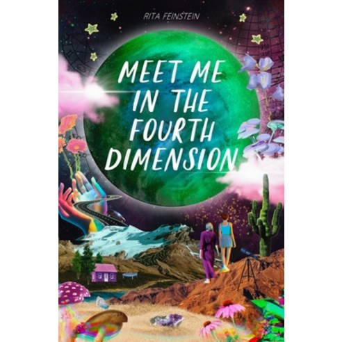 (영문도서) Meet Me in the Fourth Dimension Hardcover, Page Street YA, English, 9781645678380