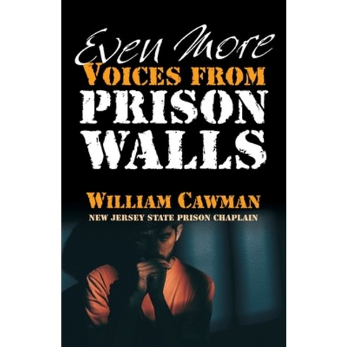 (영문도서) Even More Voices from Prison Walls Paperback, Schmul Publishing, English, 9780880196383