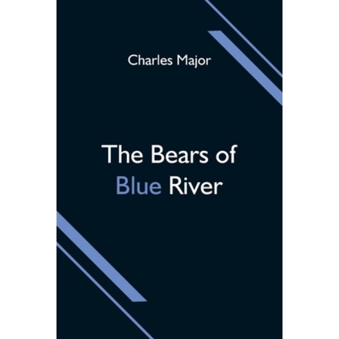 (영문도서) The Bears of Blue River Paperback, Alpha Edition, English, 9789354598869