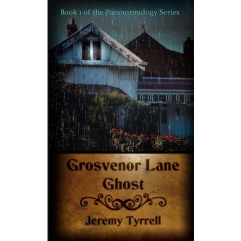 (영문도서) Grosvenor Lane Ghost Paperback, Lulu.com, English, 9781326025984