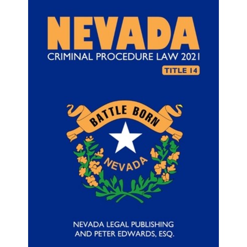 Nevada Criminal Procedure Law 2021 Paperback, Independently Published, English, 9798731337885