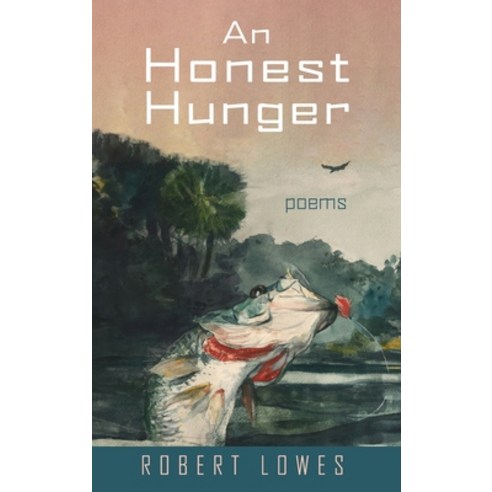 An Honest Hunger Hardcover, Resource Publications (CA), English, 9781725264045