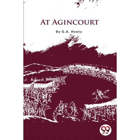 (영문도서) At Agincourt Paperback, Double 9 Booksllp, English, 9789356562448