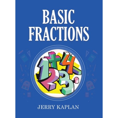 (영문도서) Basic Fractions Hardcover, Austin Macauley, English, 9798889102595