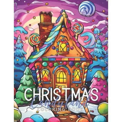 (영문도서) Christmas Candyland Paperback, Independently Published, English, 9798870331553