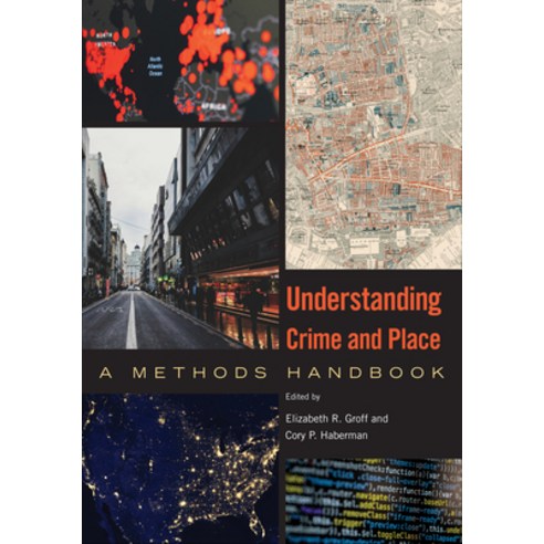 (영문도서) Understanding Crime and Place: A Methods Handbook Paperback, Temple University Press, English, 9781439920671
