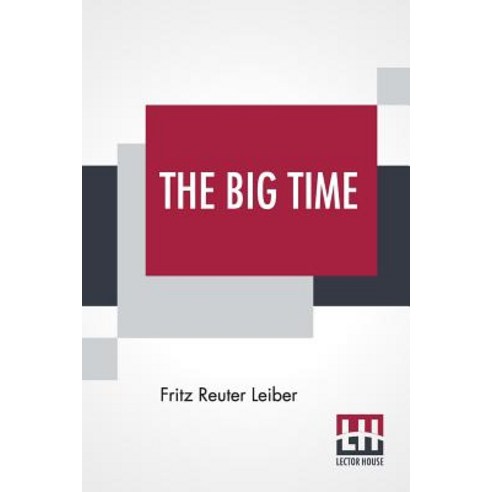 (영문도서) The Big Time Paperback, Lector House, English, 9789353441128