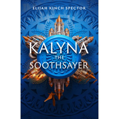 (영문도서) Kalyna the Soothsayer Hardcover, Erewhon, English, 9781645660385