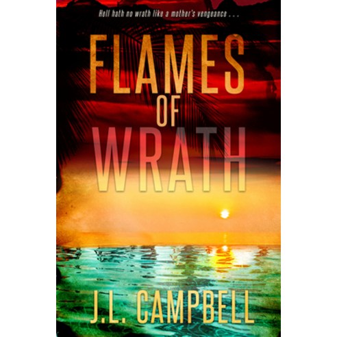 (영문도서) Flames of Wrath Paperback, Black Odyssey Media, English, 9798985594157