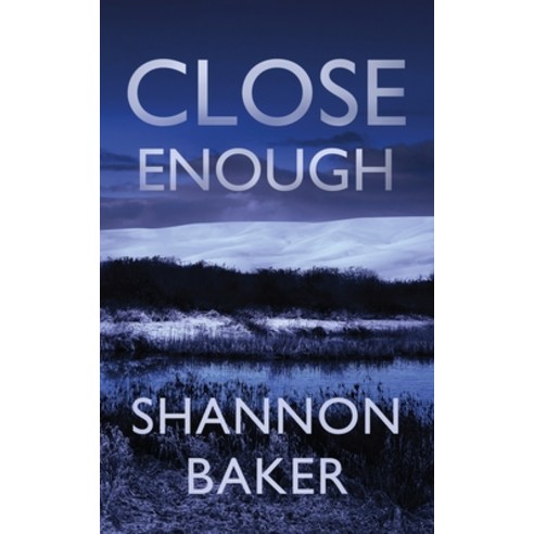 Close Enough Paperback, Severn River Publishing, English, 9781648750595