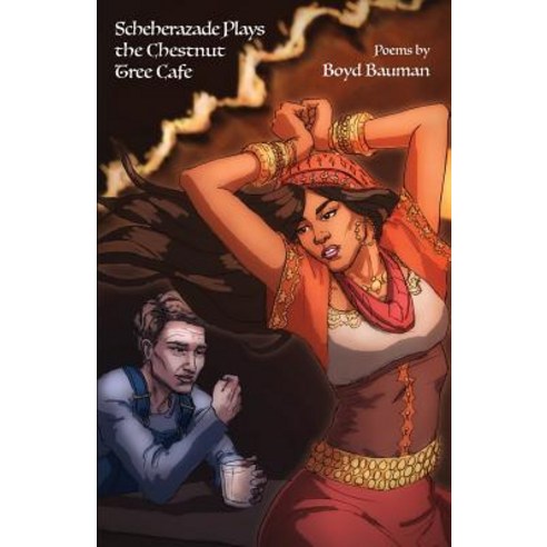 Scheherazade Plays the Chestnut Tree Cafe Paperback, Spartan Press, English, 9781950380046