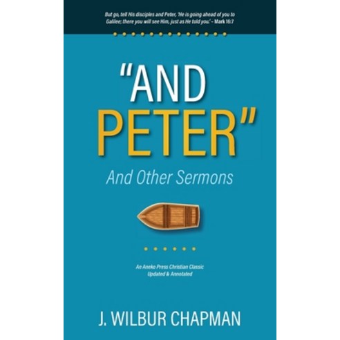 (영문도서) "And Peter": And Other Sermons Paperback, Aneko Press, English, 9798889362388