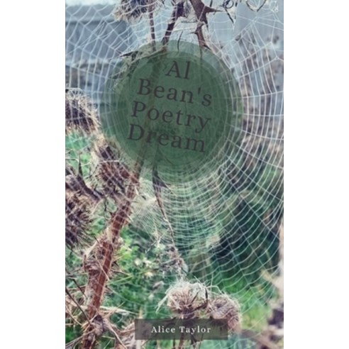 (영문도서) Al Bean''s Poetry Dream Paperback, Bookleaf Publishing, English, 9789357443319