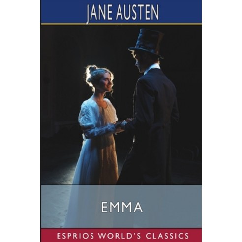 (영문도서) Emma (Esprios Classics) Paperback, Blurb, English, 9781006657627