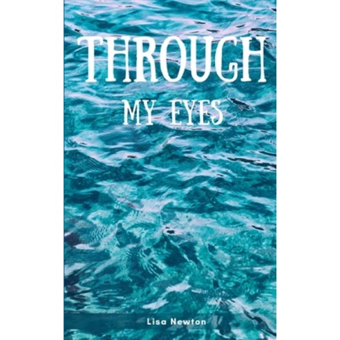(영문도서) Through My Eyes Paperback, Libresco Feeds Private Limited, English, 9789357615716