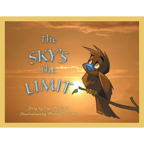 (영문도서) The Sky''s the Limit Paperback, FriesenPress, English, 9781039117334