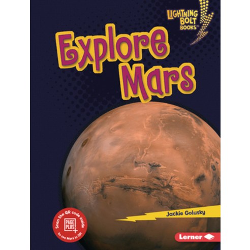 Explore Mars Library Binding, Lerner Publications (Tm)