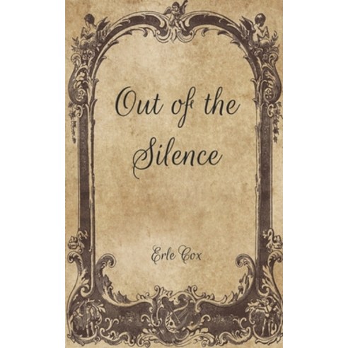 Out of the Silence Paperback, Independently Published, English, 9798704038146