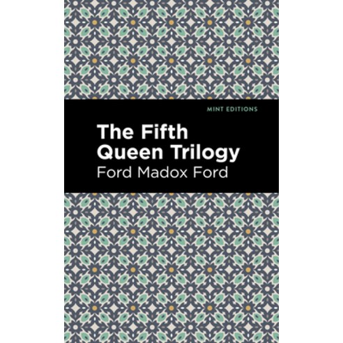 (영문도서) The Fifth Queen Trilogy Paperback, Mint Editions, English, 9781513290799