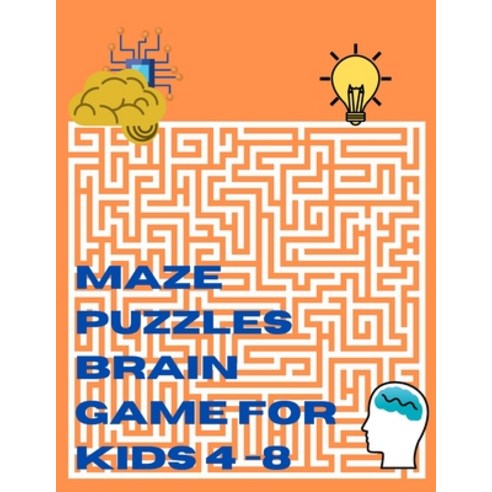 (영문도서) maze puzzles brain game for kids 4-8: amazing maze activity book fun and challenging mazes wo... Paperback, Independently Published, English, 9798729928804