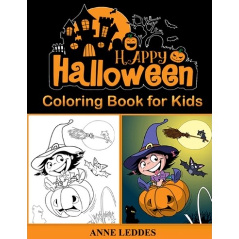 Halloween Coloring Book for kids: Kids Halloween Book: Children Coloring Workbooks for Kids: Boys G... Paperback, Independently Published