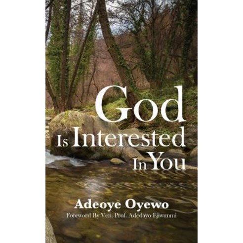God Is Interested in You Paperback, Halo Publishing International, English, 9781612447148