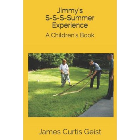 Jimmy''s S-S-S-Summer Experience: A Children''s Book Paperback, Independently Published, English, 9781098627218
