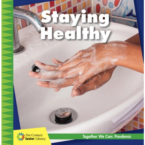 Staying Healthy Paperback, Cherry Lake Publishing, English, 9781534181847