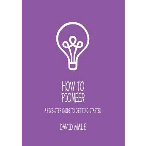 (영문도서) How to Pioneer: A five-step guide to getting started (single copy) Paperback, Church House Pub, English, 9781781401262