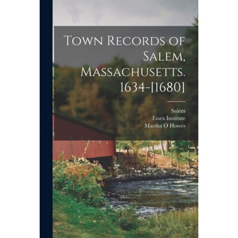 (영문도서) Town Records of Salem Massachusetts. 1634-[1680] Paperback, Legare Street Press, English, 9781014698711