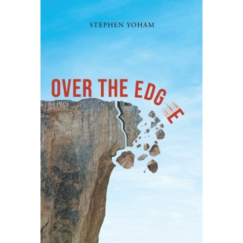 (영문도서) Over the Edge Paperback, Page Publishing, Inc., English, 9781662476426