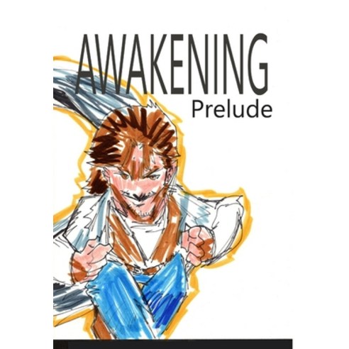 (영문도서) Awakening: Prelude Hardcover, Blurb, English, 9781006771194