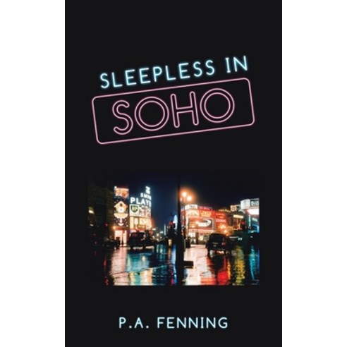 Sleepless in Soho Paperback, Trafford Publishing