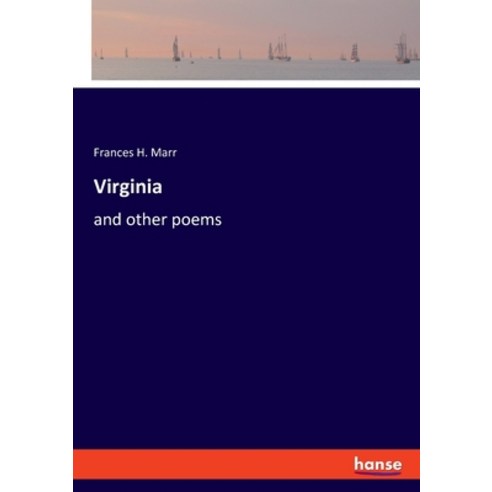 (영문도서) Virginia: and other poems Paperback, Hansebooks, English, 9783348064750