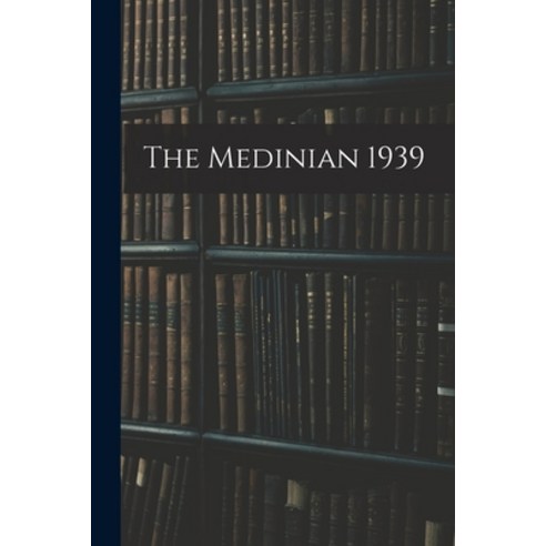 (영문도서) The Medinian 1939 Paperback, Hassell Street Press, English, 9781014791856
