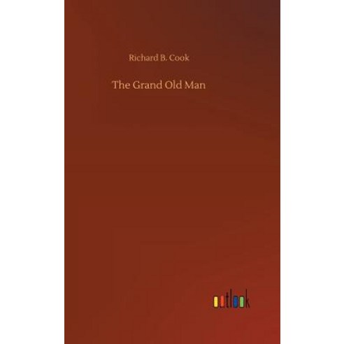 The Grand Old Man Hardcover, Outlook Verlag, English, 9783734021756