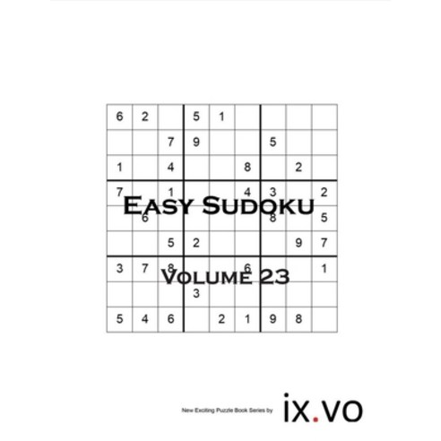 Easy Sudoku Volume 23 Paperback, Independently Published
