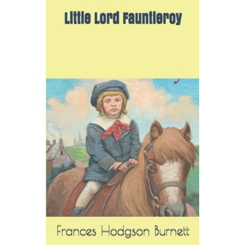 Little Lord Fauntleroy Paperback, Independently Published, English, 9781675159910