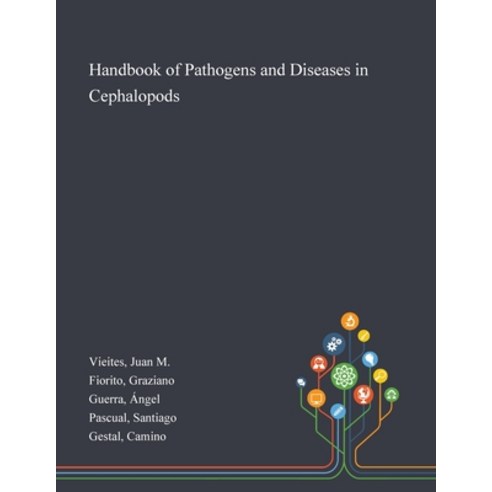 Handbook of Pathogens and Diseases in Cephalopods Paperback, Saint Philip Street Press, English, 9781013275463