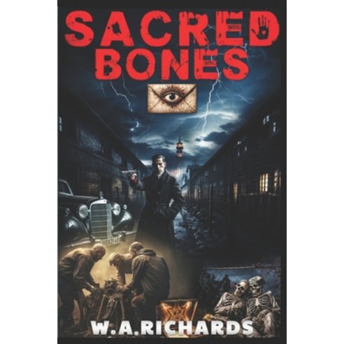 (영문도서) Sacred Bones: For your eyes only Paperback, Independently Published, English, 9798868376306