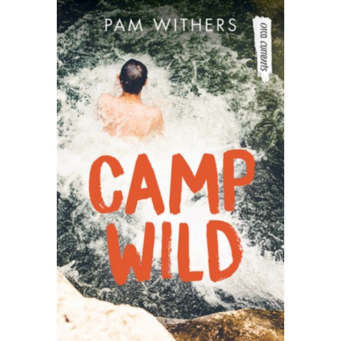 Camp Wild Paperback, Orca Book Publishers