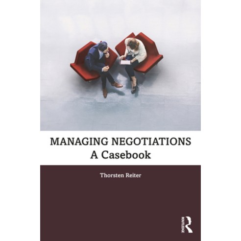 (영문도서) Managing Negotiations: A Casebook Hardcover, Routledge, English, 9780367615345