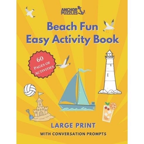 (영문도서) Beach Fun Easy Activity Book: Large Print with Conversation Prompts Paperback, Independently Published, English, 9798859170265