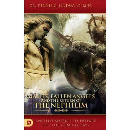 (영문도서) Giants Fallen Angels and the Return of the Nephilim: Ancient Secrets to Prepare for the Comi... Hardcover, Destiny Image Incorporated, English, 9780768444216