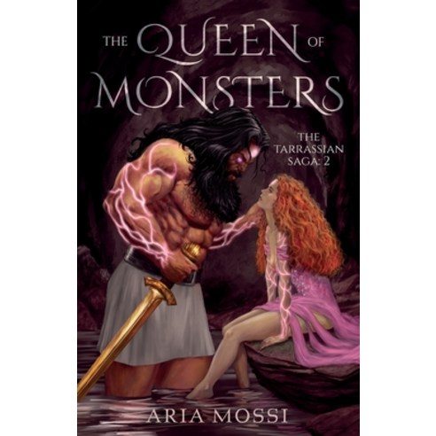 (영문도서) The Queen of Monsters: The Tarrassian Saga Paperback, Troubador Publishing, English, 9781800464810