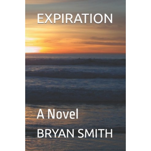 (영문도서) Expiration Paperback, Independently Published, English, 9798863021621