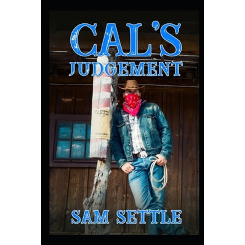 (영문도서) Cal''s Judgement Paperback, Independently Published, English, 9781692935115