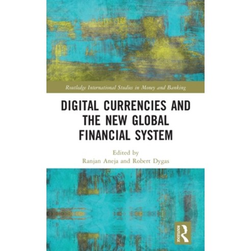 (영문도서) Digital Currencies and the New Global Financial System Hardcover, Routledge, English, 9781032315720