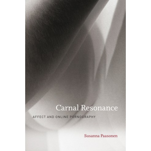 (영문도서) Carnal Resonance: Affect and Online Pornography Paperback, MIT Press, English, 9780262551274